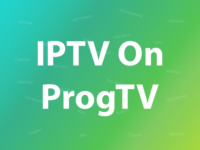 A screenshot of an IPTV streaming service running on ProgTV, showing a live TV channel or on-demand content.